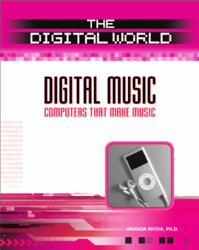 Digital Music: Computers That Make Music (The Digital World)