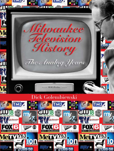 Milwaukee Television History: The Analog Years