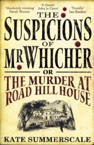 The Suspicions of Mr Whicher: or the Murder at Road Hill House