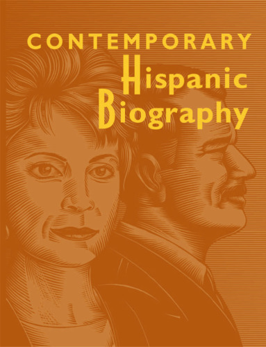 Contemporary Hispanic Biography, Volume 4