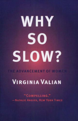 Why So Slow? The Advancement of Women