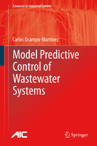 Model Predictive Control of Wastewater Systems
