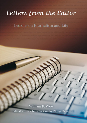 Letters from the Editor: Lessons on Journalism and Life