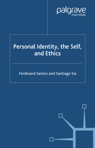 Personal Identity, the Self and Ethics