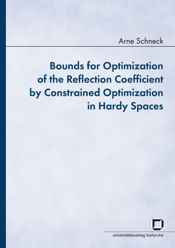 Bounds for optimization of the reflection coefficient by constrained optimization in Hardy spaces