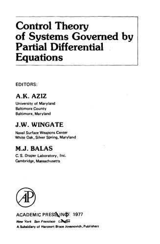 Control Theory of Systems Governed by Partial Differential Equations