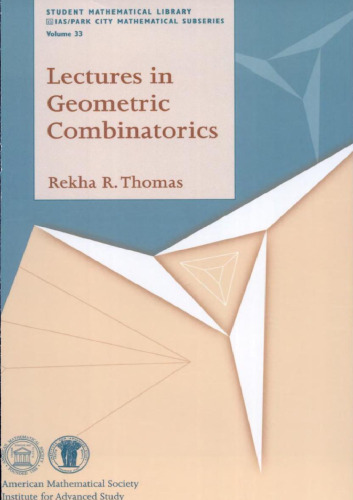 Lectures in Geometric Combinatorics (Student Mathematical Library, Vol. 33)