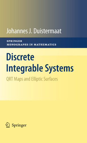 Discrete Integrable Systems: QRT Maps and Elliptic Surfaces