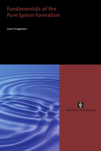 Fundamentals of the Pure Spinor Formalism (UvA-Proefschriften)