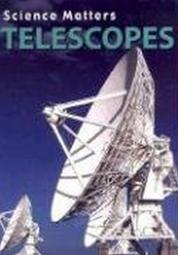 Telescopes (Science Matters)