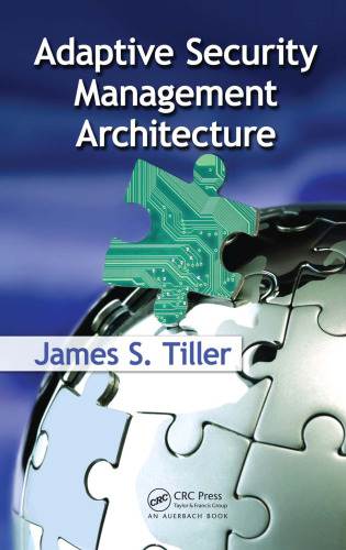 Adaptive Security Management Architecture