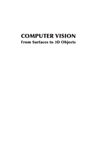 Computer Vision: From Surfaces to 3D Objects