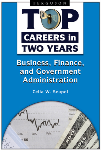 Business, Finance, and Government Administration (Top Careers in Two Years)