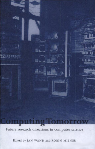 Computing tomorrow: future research directions in computer science