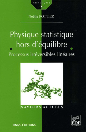 Physique statistique hors d'équilibre : Processus irréversibles linéaires