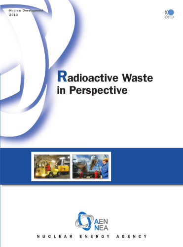 Radioactive Waste in Perspective: Nuclear Development