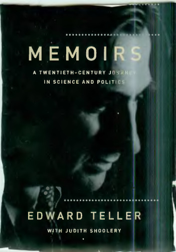 Memoirs: A Twentieth-Century Journey in Science and Politics