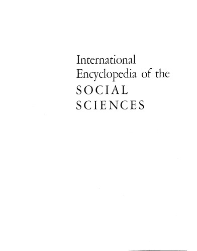 International encyclopedia of the social sciences volume 10