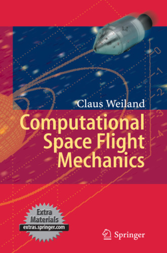 Computational Space Flight Mechanics