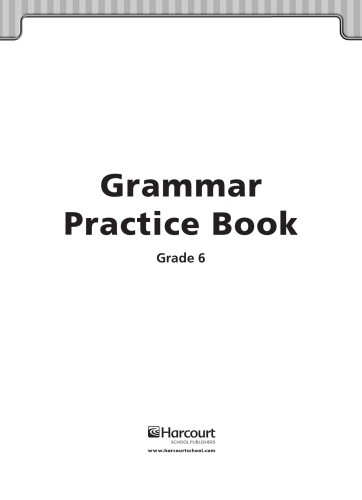 Grammar Practice Book: Grade 6