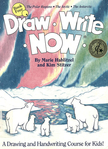 Draw Write Now, Book 4: The Polar Regions, Arctic, Antarctic (Draw-Write-Now)