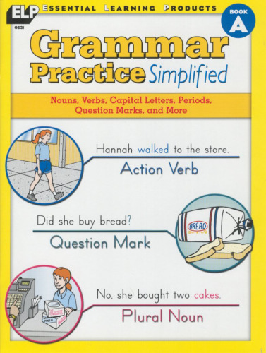 Grammar Practice Simplified: Book A, Grades 2-3 (Book A)