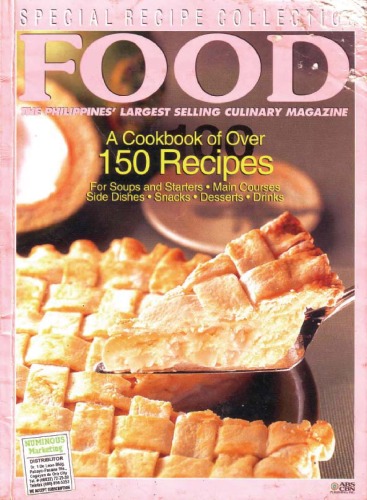 Food, Philippine Culinary Magazine Special Recipe Collection, A Cookbook Of Over 150 Recipes