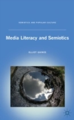 Media Literacy and Semiotics ()