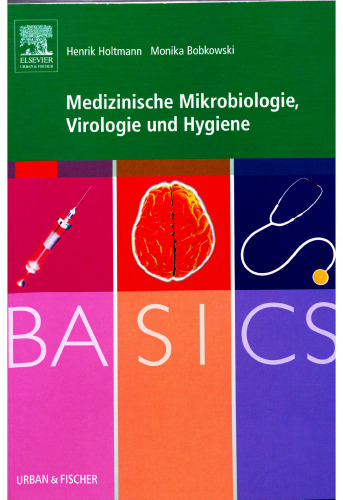 BASICS Medizinische Mikrobiologie,Virologie und Hygiene