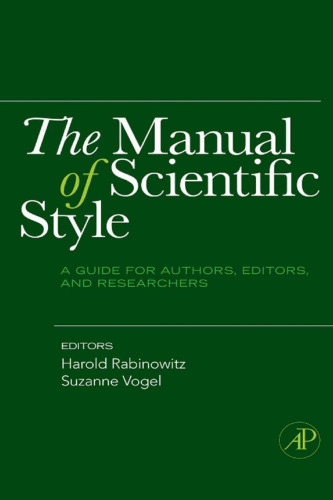The Manual of Scientific Style: A Guide for Authors, Editors, and Researchers