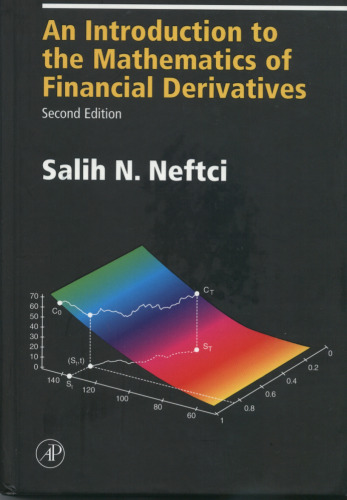 An Introduction to the Mathematics of Financial Derivatives, Second Edition (Academic Press Advanced Finance)