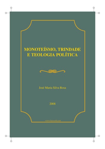 Monoteísmo, Trindade e Teologia Política