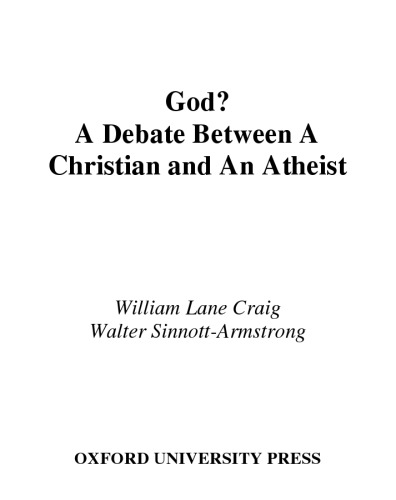 God?: A Debate between a Christian and an Atheist (Point Counterpoint)