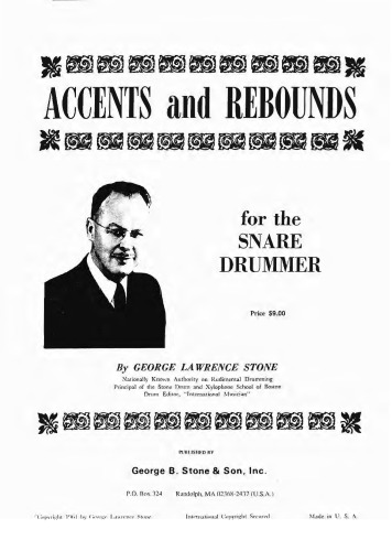Accents and Rebounds: For the Snare Drummer