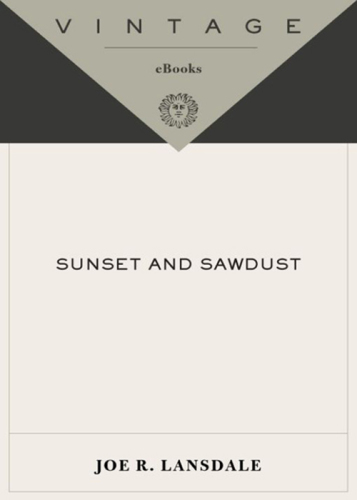 Sunset and Sawdust