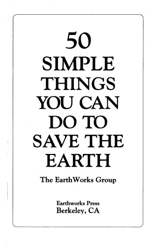 50 Simple Things You Can Do to Save the Earth