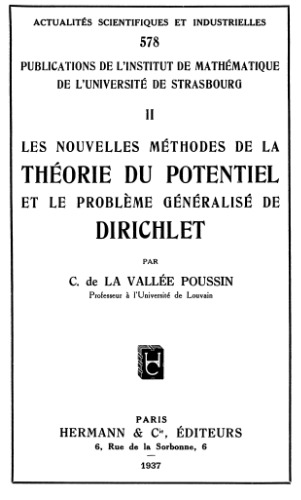 Les nouvelles méthodes de la théorie du potentiel et le problème généralisé de Dirichlet