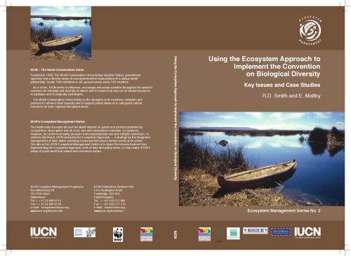 Using The Ecosystem Approach To Implement The Convention On Biological Diversity: Key Issues And Case Studies (Ecosystem Management)