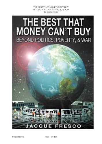 The Best That Money Can't Buy: Beyond Politics, Poverty, & War