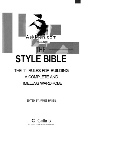 AskMen.com Presents The Style Bible: The 11 Rules for Building a Complete and Timeless Wardrobe