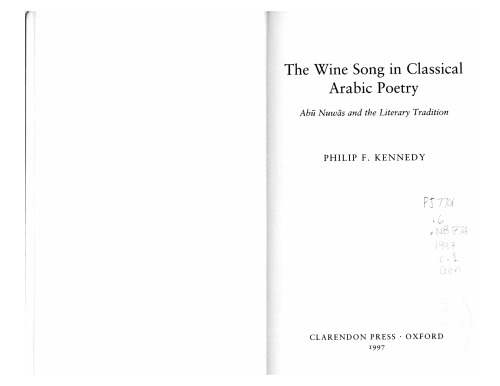 The Wine Song in Classical Arabic Poetry: Abu Nuwas and the Literary Tradition
