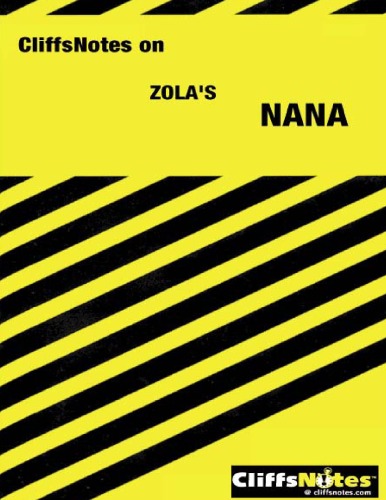 CliffsNotes on Zola's Nana