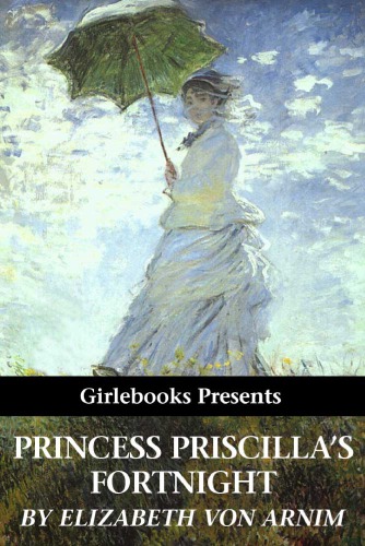 The Princess Priscilla's Fortnight