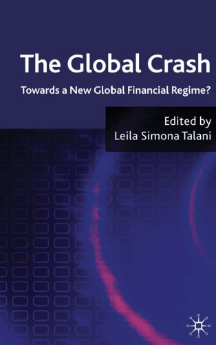 The Global Crash: Towards a New Global Financial Regime?