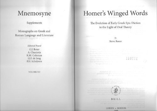 Homer's Winged Words: The Evolution of Early Greek Epic Diction in the Light of Oral Theory