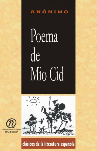 Poema de Mio Cid (Clasicos De La Literatura)
