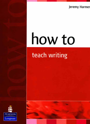 How to Teach Writing