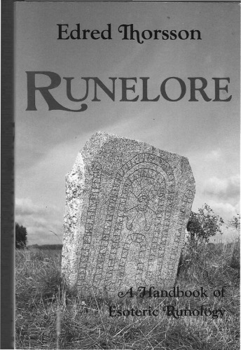 Runelore: A Handbook of Esoteric Runology