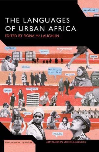 Languages of Urban Africa (Advances in Sociolinguistics)