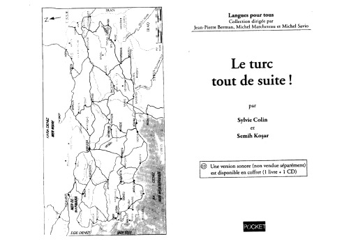 Le turc tout de suite !